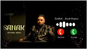 Sanak Song Ringtone Download 2023 | New Badshah Ringtone 2023