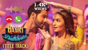 Badri Ki Dulhania Ringtone | Varun, Alia | "Badrinath Ki Dulhania