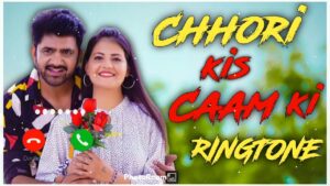 Chhori Kis Gaam Ki Ringtone || Haryanvi Song || New Ringtone || trending Ringtone