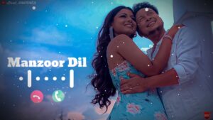 Manzoor Dil Ringtone || Pawandeep Rajan || Arunita Kanjilal || Trending Ringtone