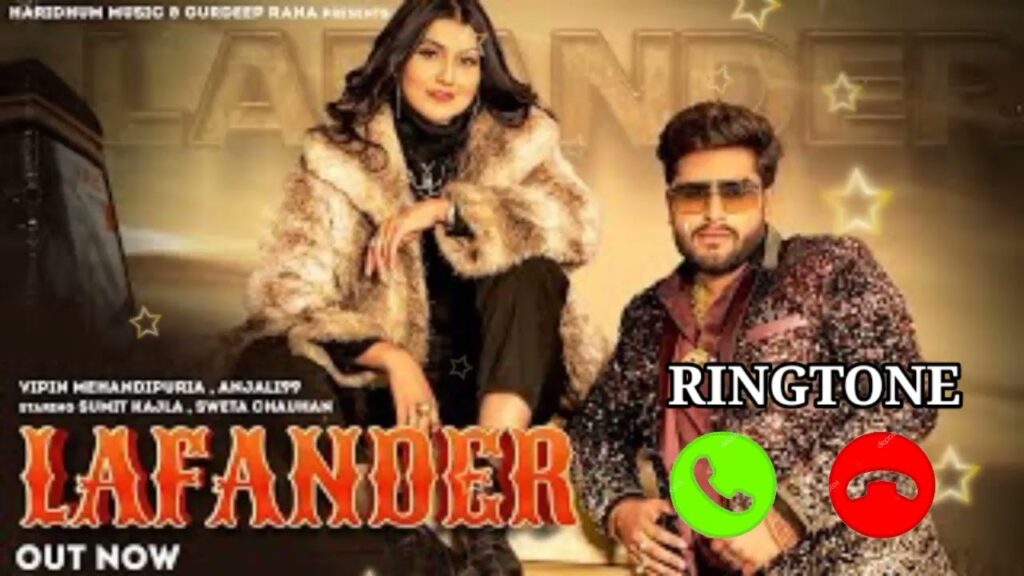 Lafandar Song Ringtone || Sumit Kajla, Sweta Chauhan || Vipin M, Anjali99 || New Haryanvi Songs 2023