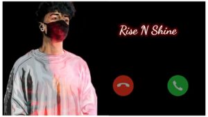 Rise N Shine Ringtone || New Ringtone || Trending Ringtone 2023