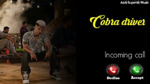 Cobra driver ringtone l Raka l Latest punjabi song ringtone 2023