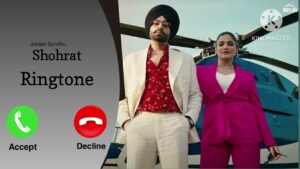 Shohrat Song Ringtone | Jordan Sandhu | New Punjabi Song Ringtone 2023
