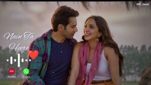 Nain Ta Heere Ringtone Guru Randhawa || Varun Dhawan || Kiara Advani New Hindi song || Ringtone Romantic