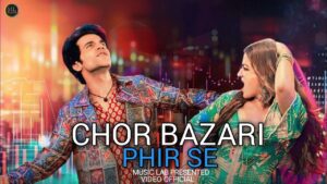 Chor Bazari Phir Se Ringtone