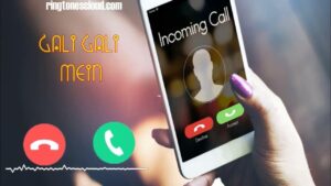 Gali Gali Ringtone