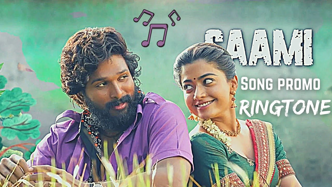 Pushpa Saami Saami Ringtone