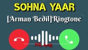 Sohna Song Ringtone