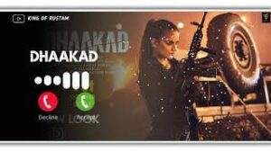 Dhaakad Ringtone