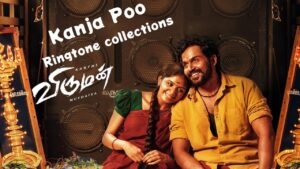 Kanja Poovu Kannala Ringtone
