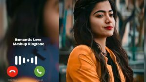 Love Mashup Ringtone 