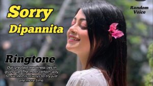 Sorry Dipannita Ringtone
