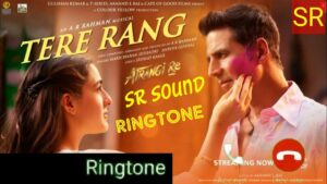 Tere Rang Ringtone