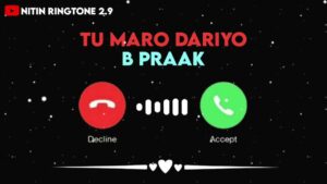 Tu Maro Dariyo Ringtone