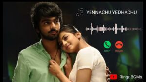 Yennachu Yedhachu Ringtone