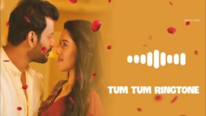 Tum Tum Ringtone