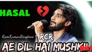 Ae Dil Hai Mushkil Ringtone