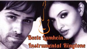 Beete Lamhein Ringtone