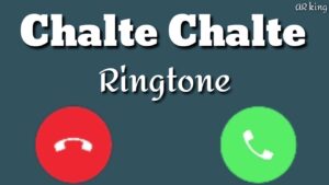 Chalte Chalte Ringtone