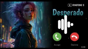 Desperado Ringtone