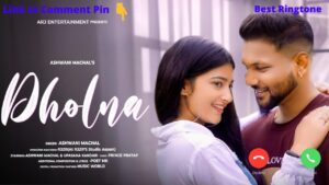 Dholna Ringtone