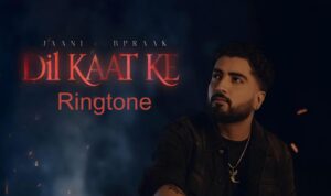 Dil Kaat Ke Ringtone