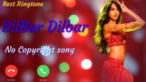 Dilbar Ringtone