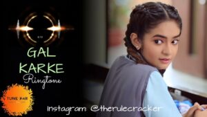 Gal Karke Ringtone