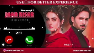 Jaan Nisaar Ringtone