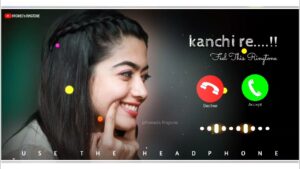KANCHI Ringtone