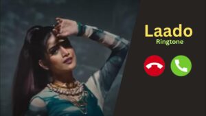 Laado Ringtone