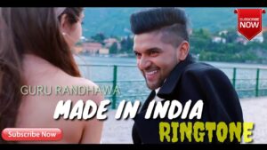 Made In India Ringtone