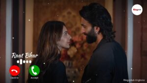 Raat Bhar Ringtone