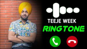 Teeje Week Ringtone