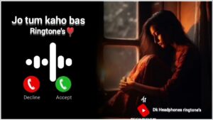 Tum Kaho Ringtone