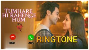 Tumhare Hi Rahenge Hum Ringtone