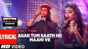Agar Tum Saath Ho Maahi Ve Ringtone