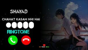Chaahat Ringtone