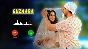 Guzaara Ringtone