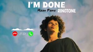 I am Done Ringtone