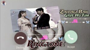 Jindgi Bangye Ho Tum Ringtone