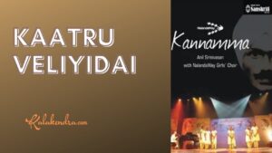 Kaatru Veliyidai Kannamma Ringtone