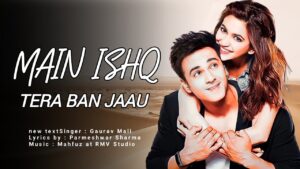  Mein Tera Ban Jaau Ringtone