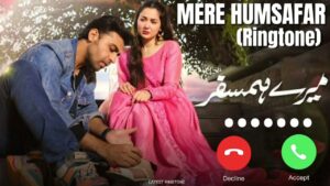 Mere Hamsafar Ringtone