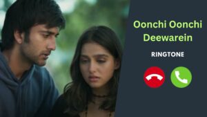 Oonchi Neechi Ringtone