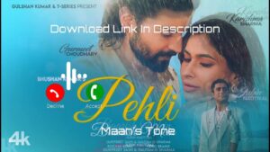 Pehli Baarish Mein Ringtone