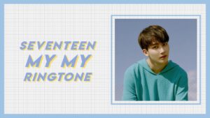 Seventeen ringtone