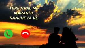 Sun Ranjheya Ringtone