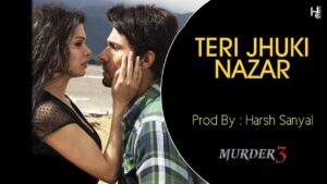 Teri Jhuki Nazar ringtone